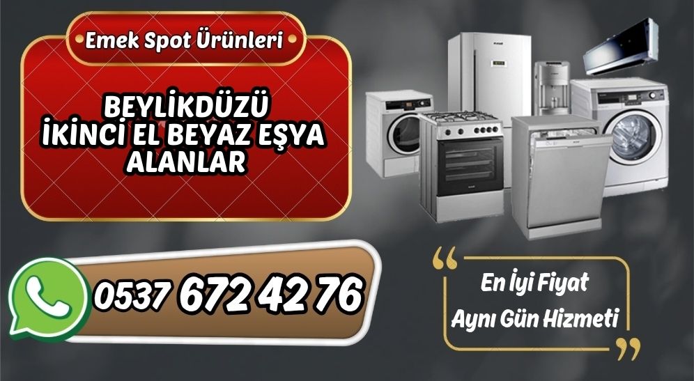 Beylikdüzü İkinci El Beyaz Eşya Alanlar | En İyi Fiyat | Aynı Gün Alım Hizmeti!