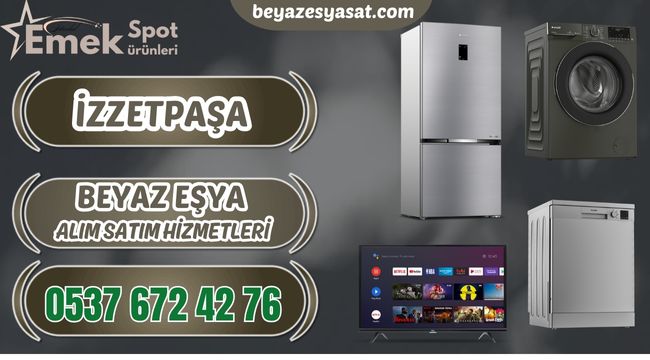 <h1>İzzetpaşa İkinci El Beyaz Eşya Alanlar | Şişli İkinci El Eşya Alanlar</h1>
